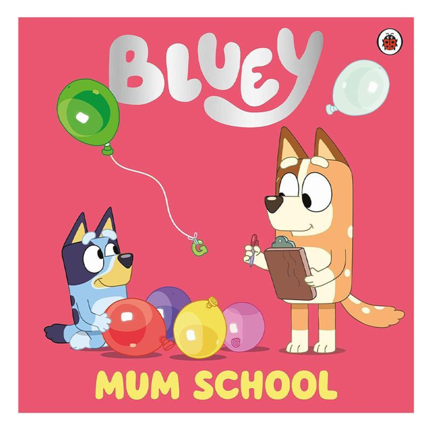 Bluey - Mum School - Paperback - KTP00177 - 9780241550663