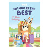 Bluey - My Mum Is The Best - Board Book - KTP00111 - 9780241550687