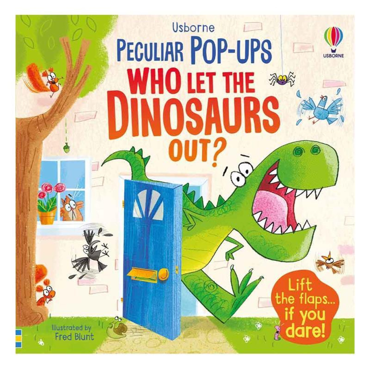 Peculiar Pop-Ups - Who Let The Dinosaurs Out - KTP00029 - 9781474997751