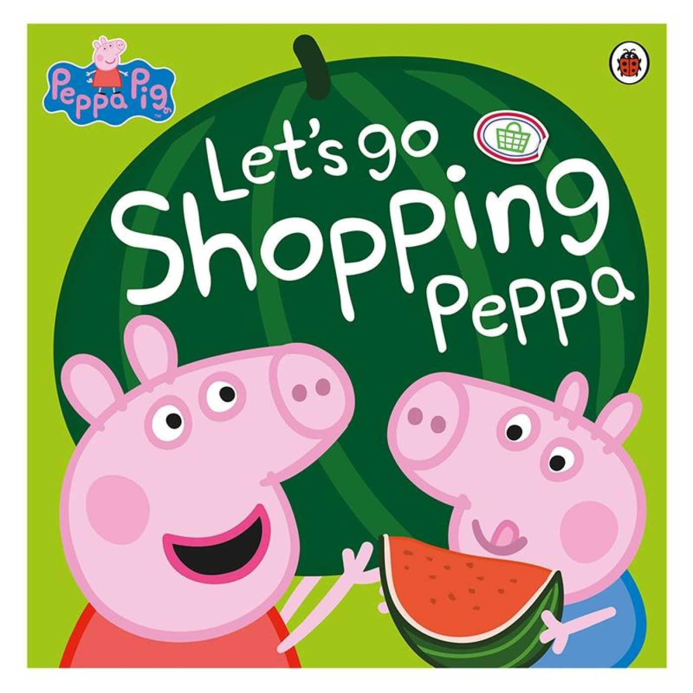 Peppa Pig: Lets Go Shopping Peppa - 9780723299905 - 9780723299905