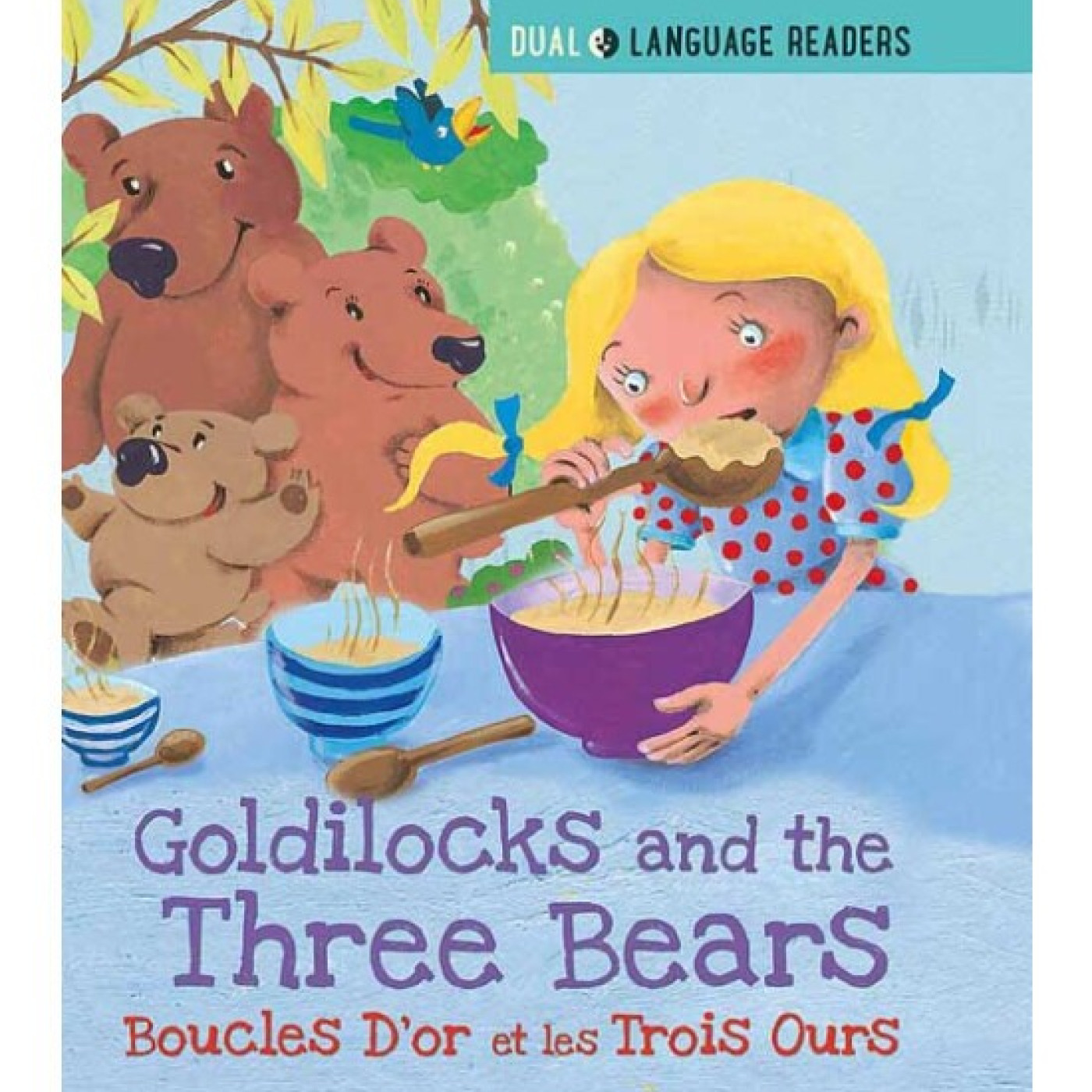 Dual Language Readers: Goldilocks and the Three Bears/ Boucle Dor Et Les Trois Ours - 9781445158358 - 9781445158358