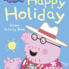 Peppa Pig - Happy Holiday Sticker Activity Book - 9780723271680 - 9780723271680