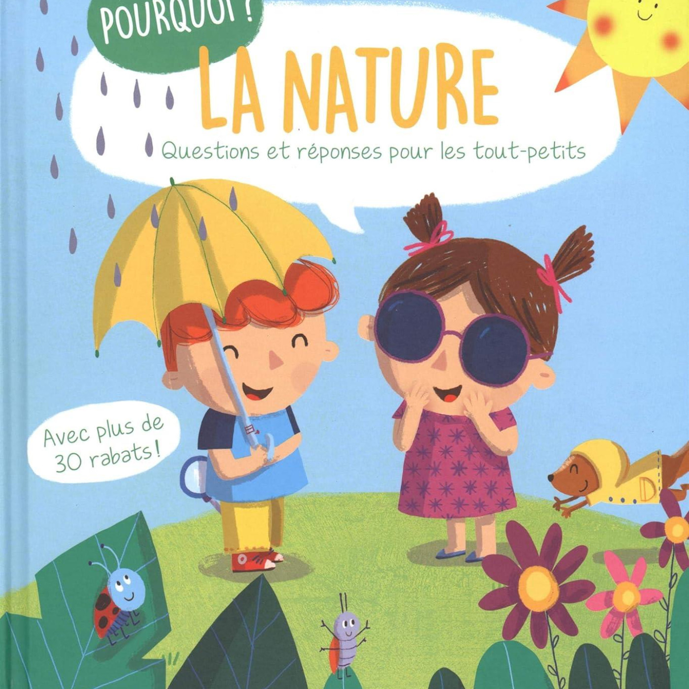 Pourquoi? La nature - Questions et réponses pour les tout-petits - KTP00458 - 9789463606523