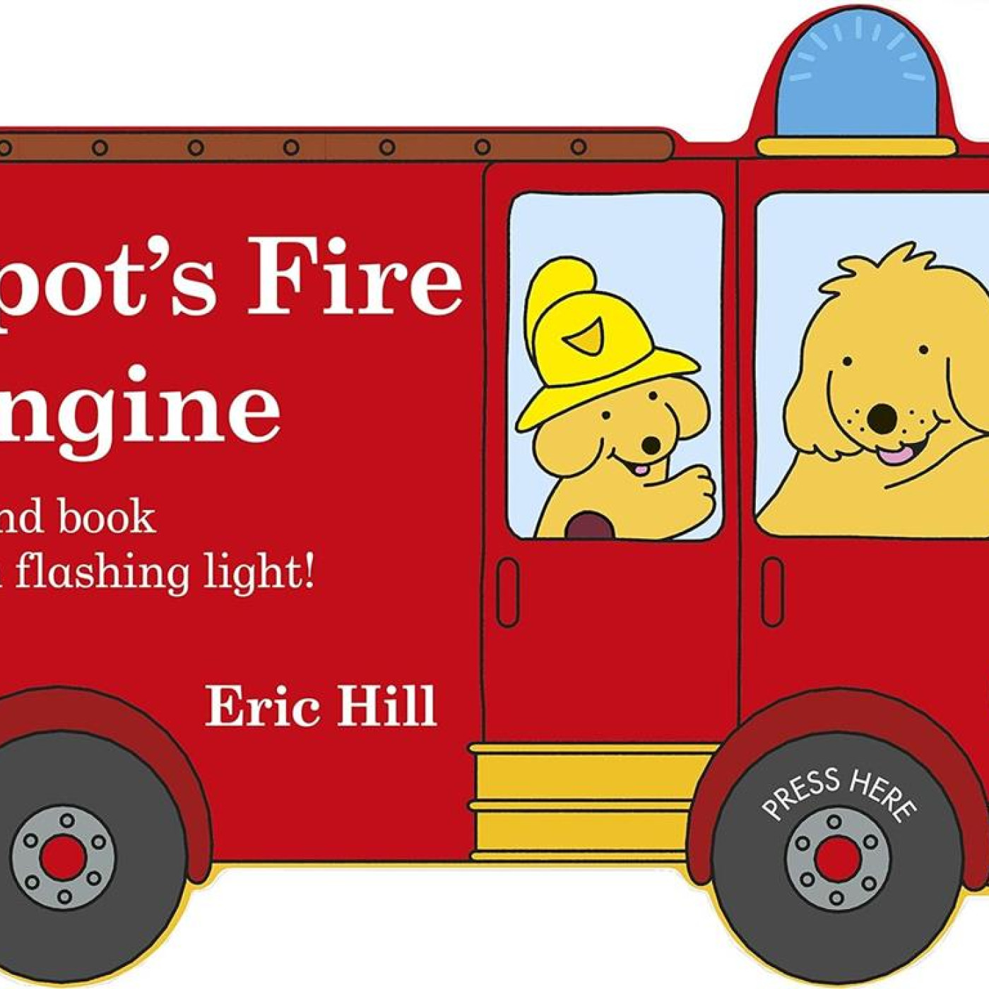 Spots Fire Engine : shaped book with siren and flashing light! - KTP00237 - 9780241382486