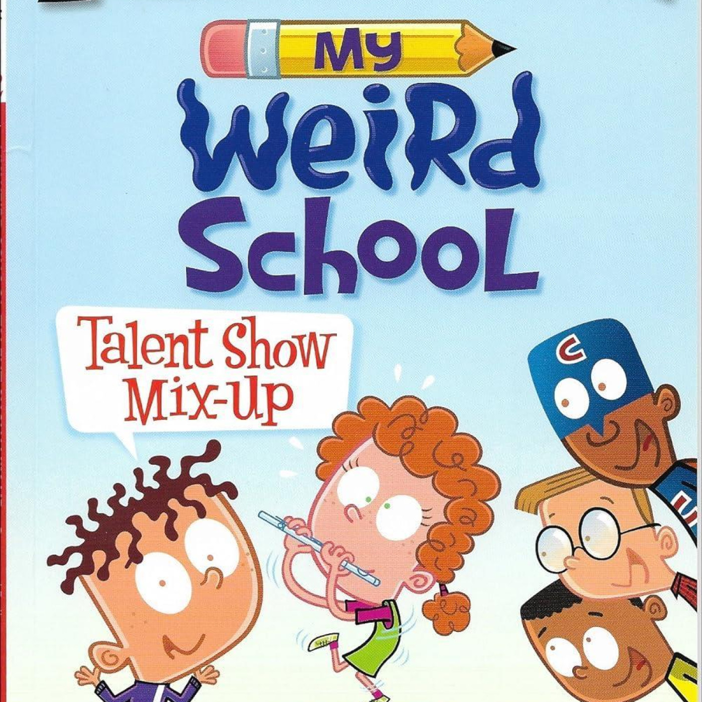 My Weird School: Talent Show Mix-Up - ST00214 -