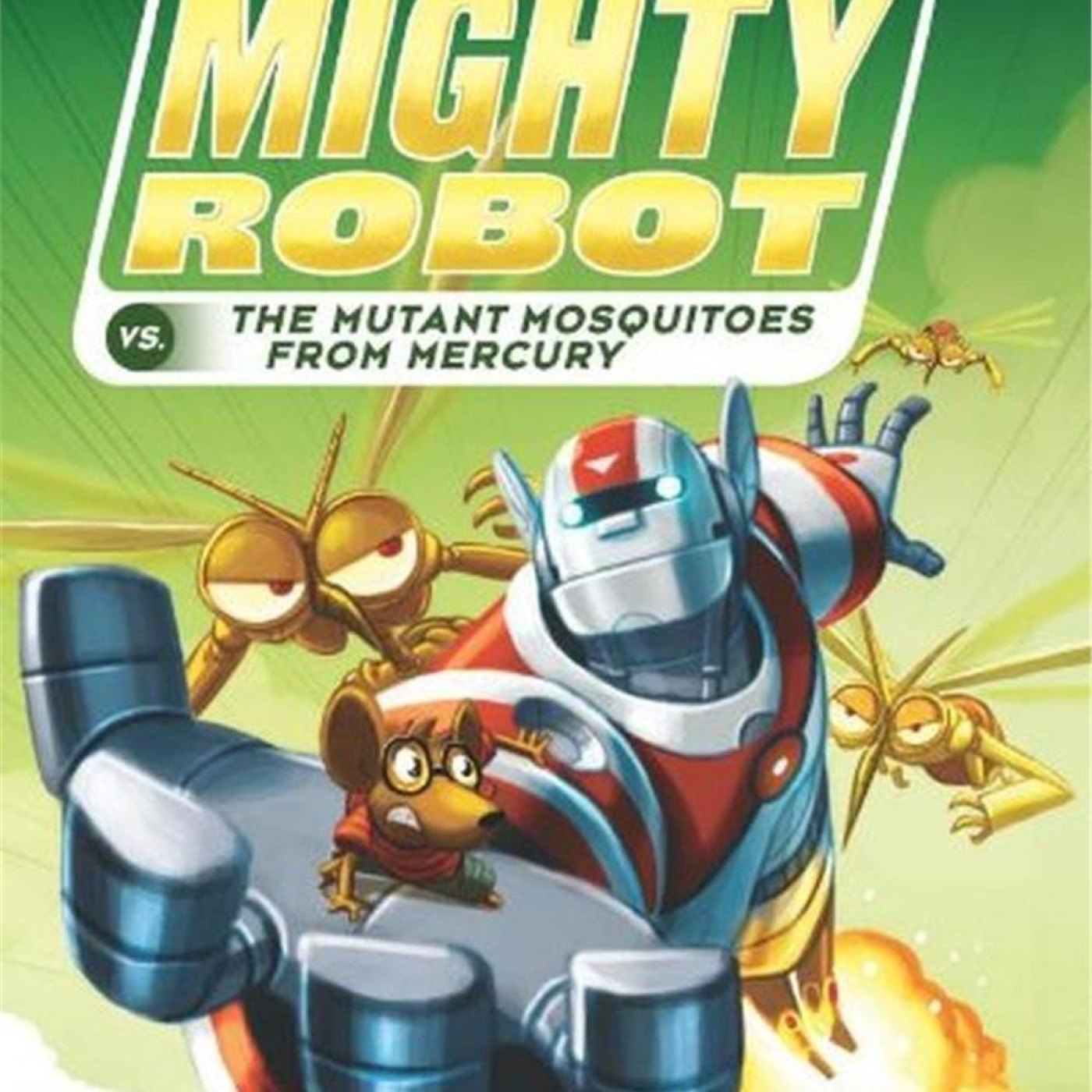 Ricky Ricottas Mighty Robot vs The Mutant Mosquitoes from Mercury  #2 - 9781407143347 - 9781407143347