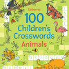 100 Childrens Crosswords: Animals - 9781801315838 - 9781801315838