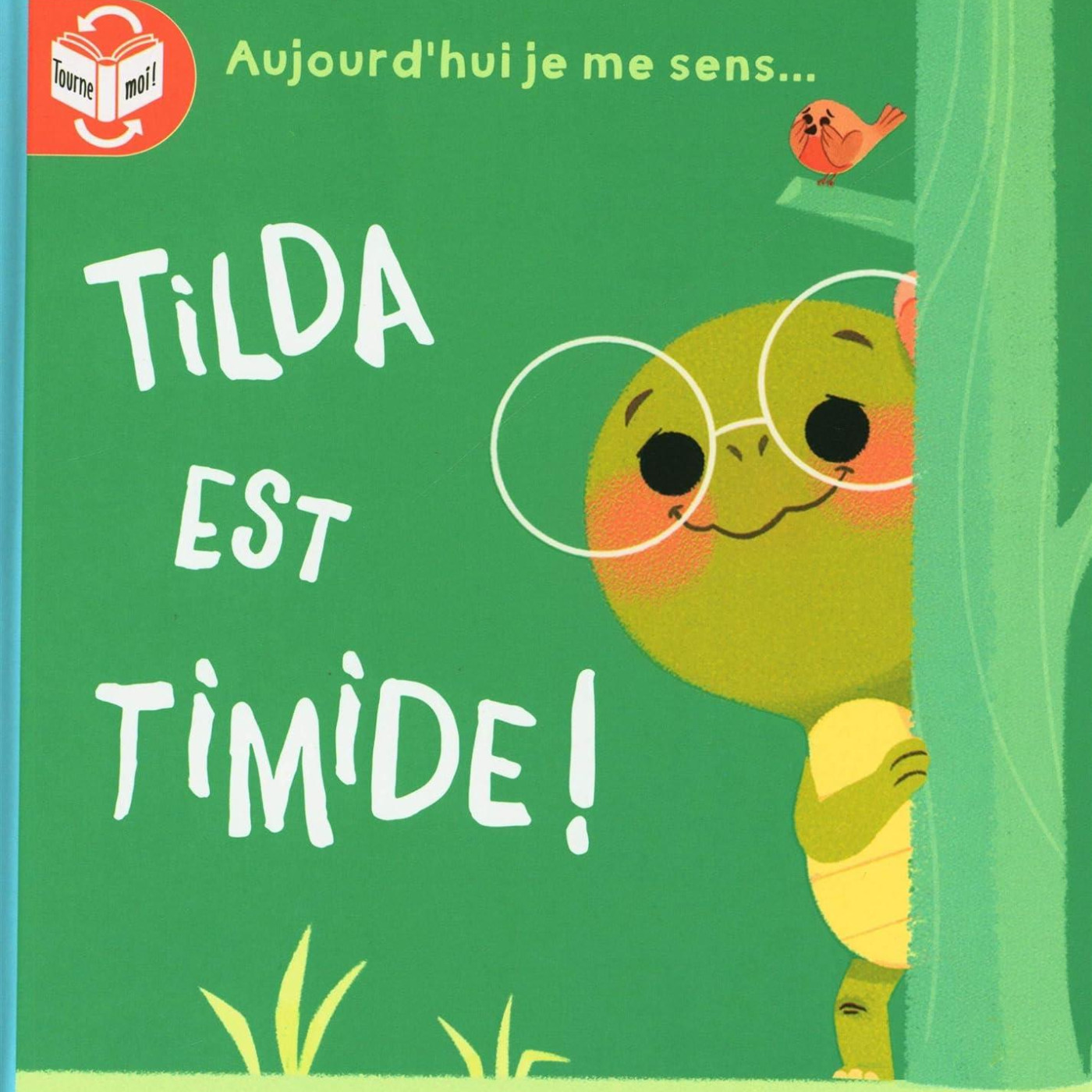 Aujourdhui je me sens...: Tilde est timide - fière - 9789463991520 - 9789463991520