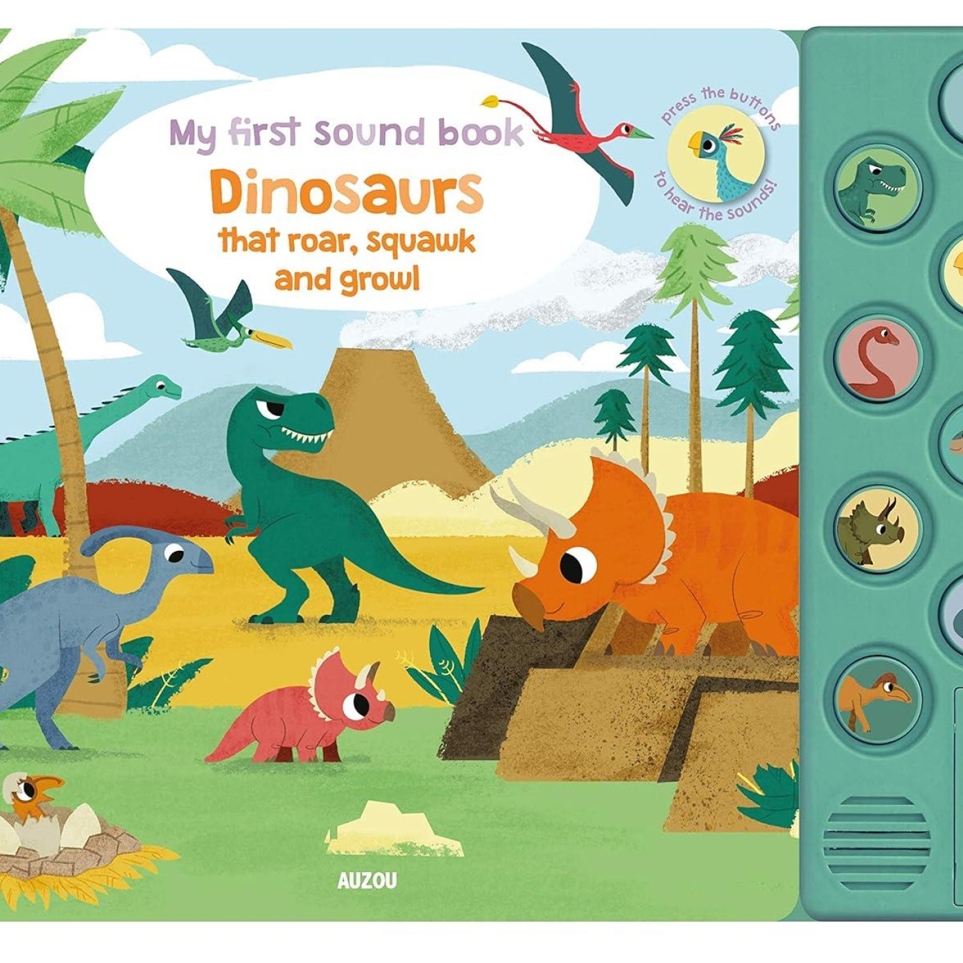 My First Sound Book: Dinosaurs that roar, squawk and growl - KTP00211 - 9782733889169