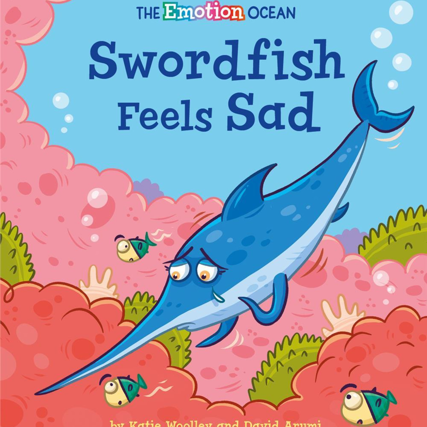 The Emotion Ocean: Swordfish Feels Sad - 9781445174624 - 9781445174624