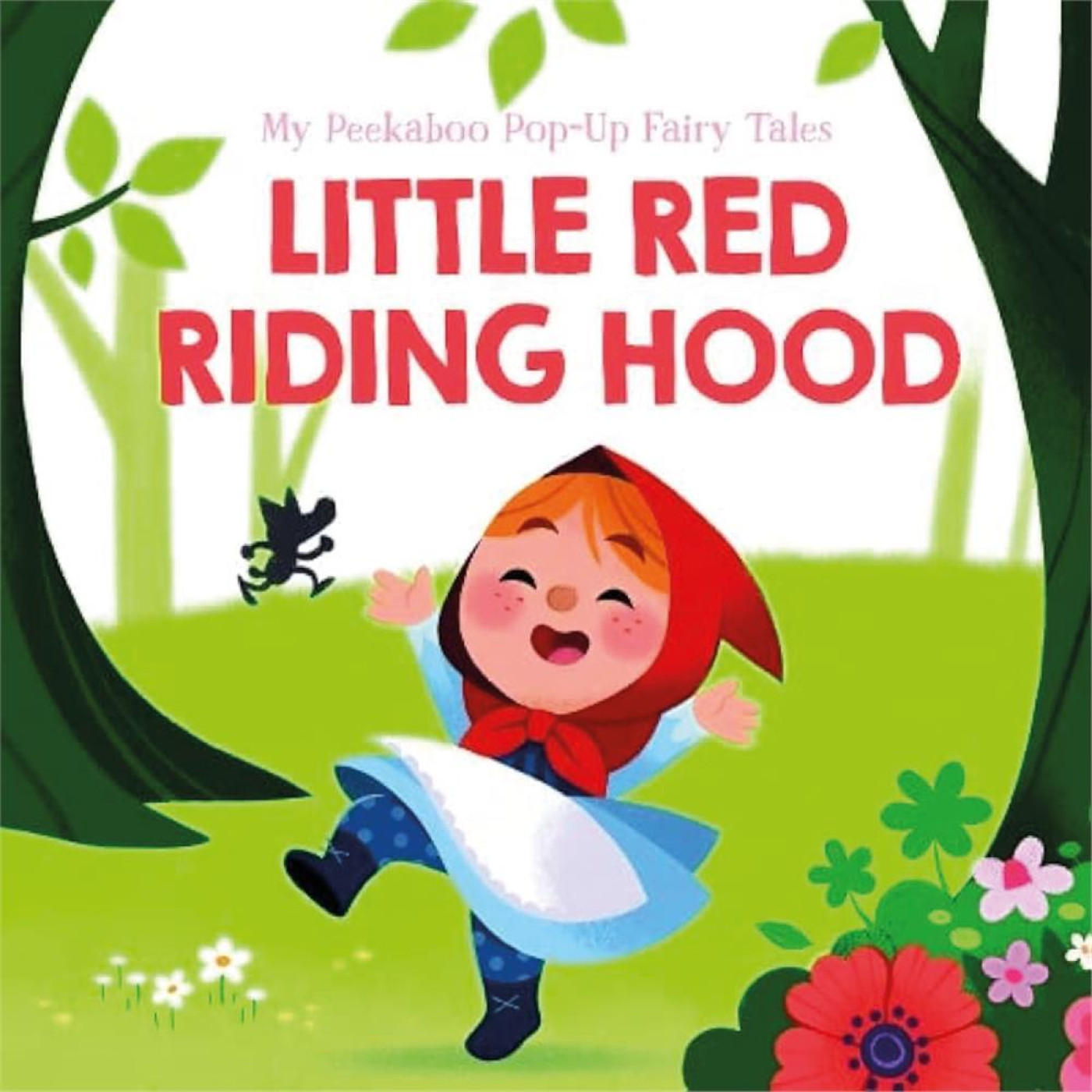 My Peekaboo Pop-Up Fairy Tales: Little Red Riding Hood - KTP00200 - 9789464229950