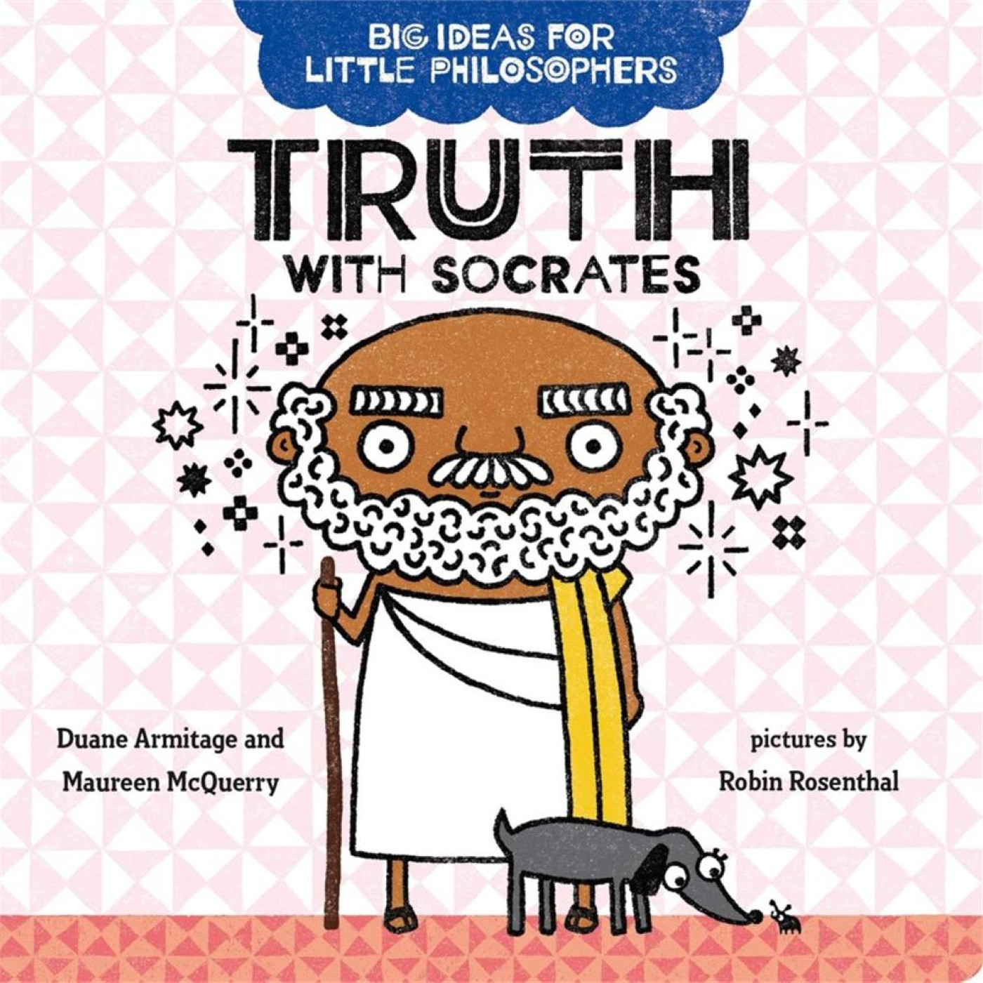 Big Ideas for Little Philosophers: Truth with Socrates - KTP00263 - 9780593108758