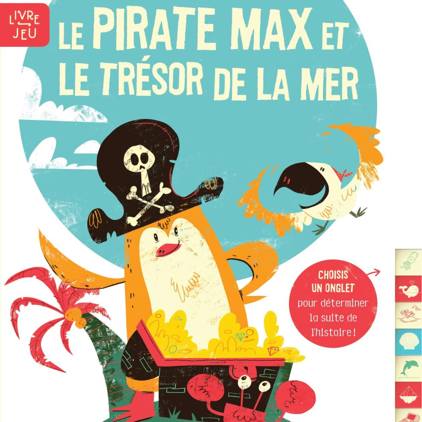 Le pirate Max et le trésor de la mer: Je choisis mon histoire ! - KTP00394 - 9789463788410