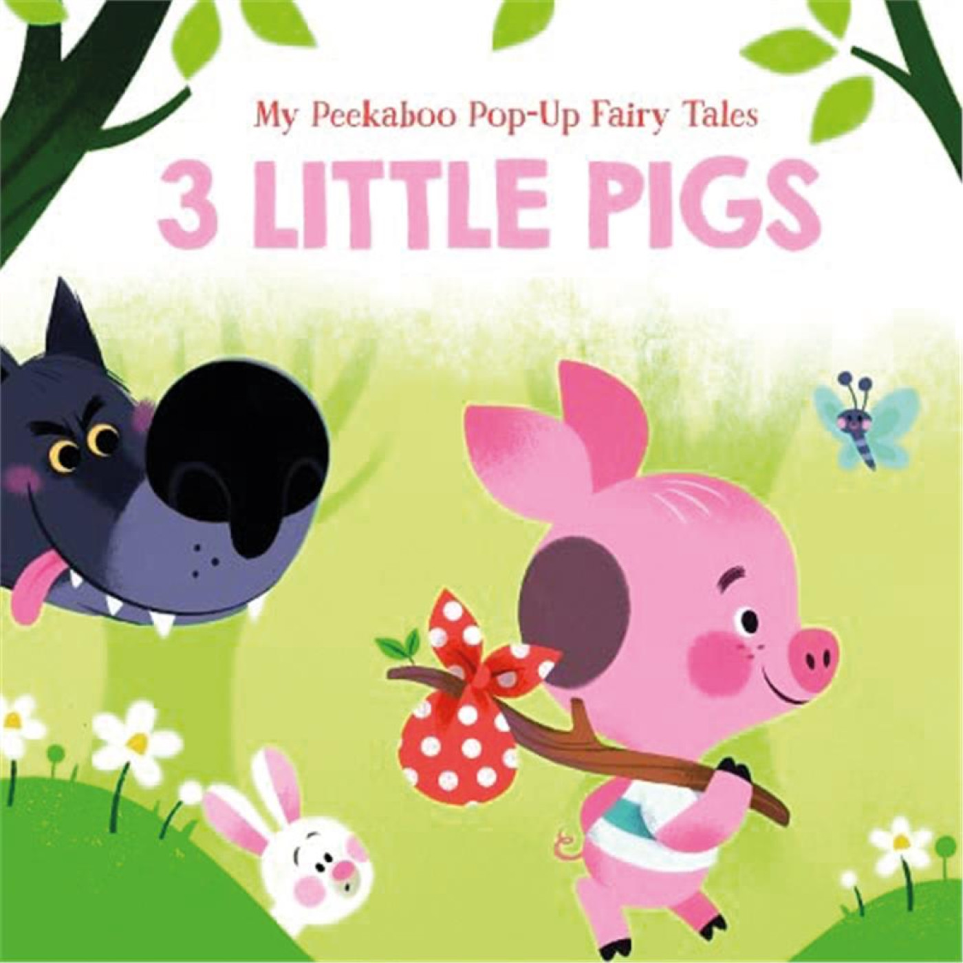 My Peekaboo Pop-Up Fairy Tales: 3 Little Pigs - 9789464229974 - 9789464229974