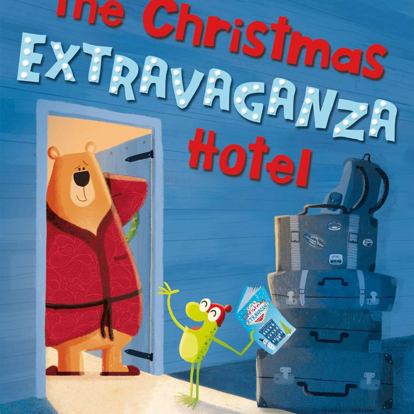 The Christmas Extravaganza Hotel - 9781848699380 - 9781848699380