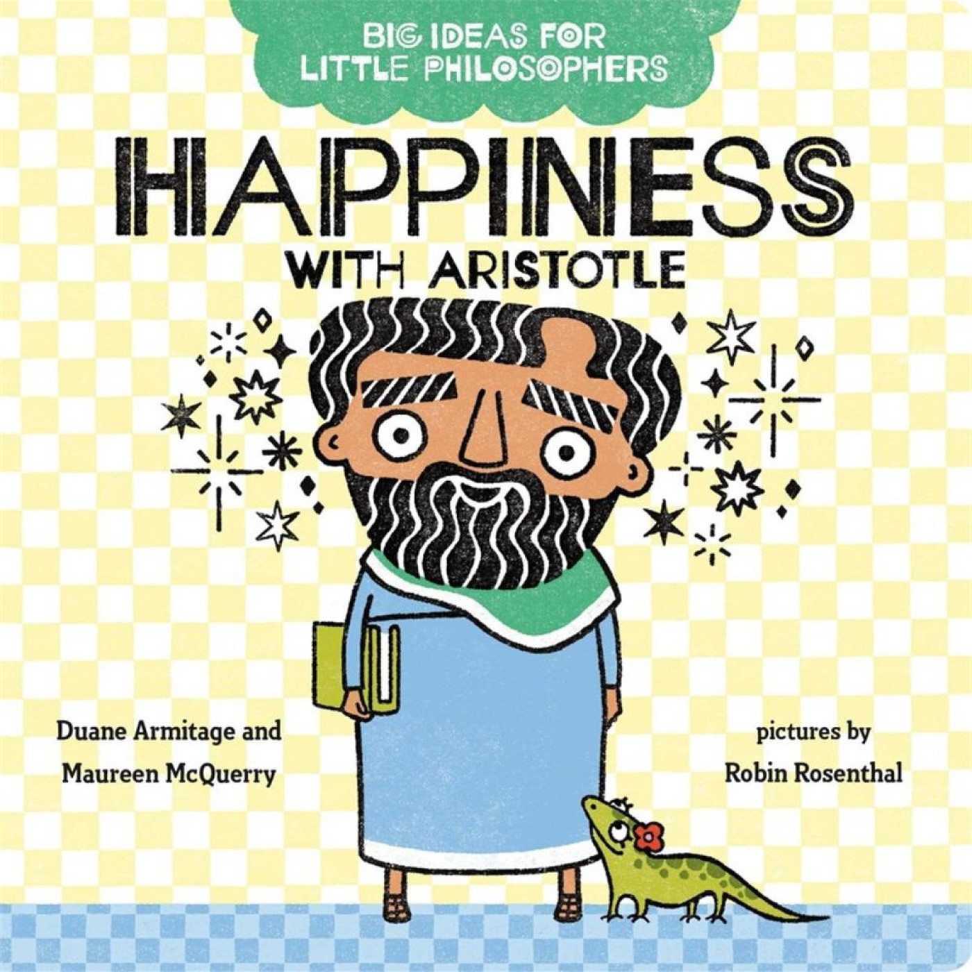 Big Ideas for Little Philosophers: Happiness with Aristotle - KTP00260 - 9780593108819