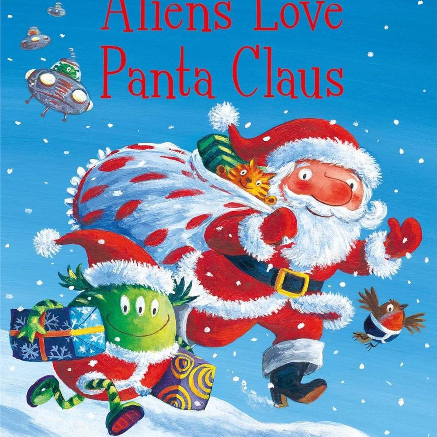 Aliens Love Panta Claus - 9781847385703 - 9781847385703