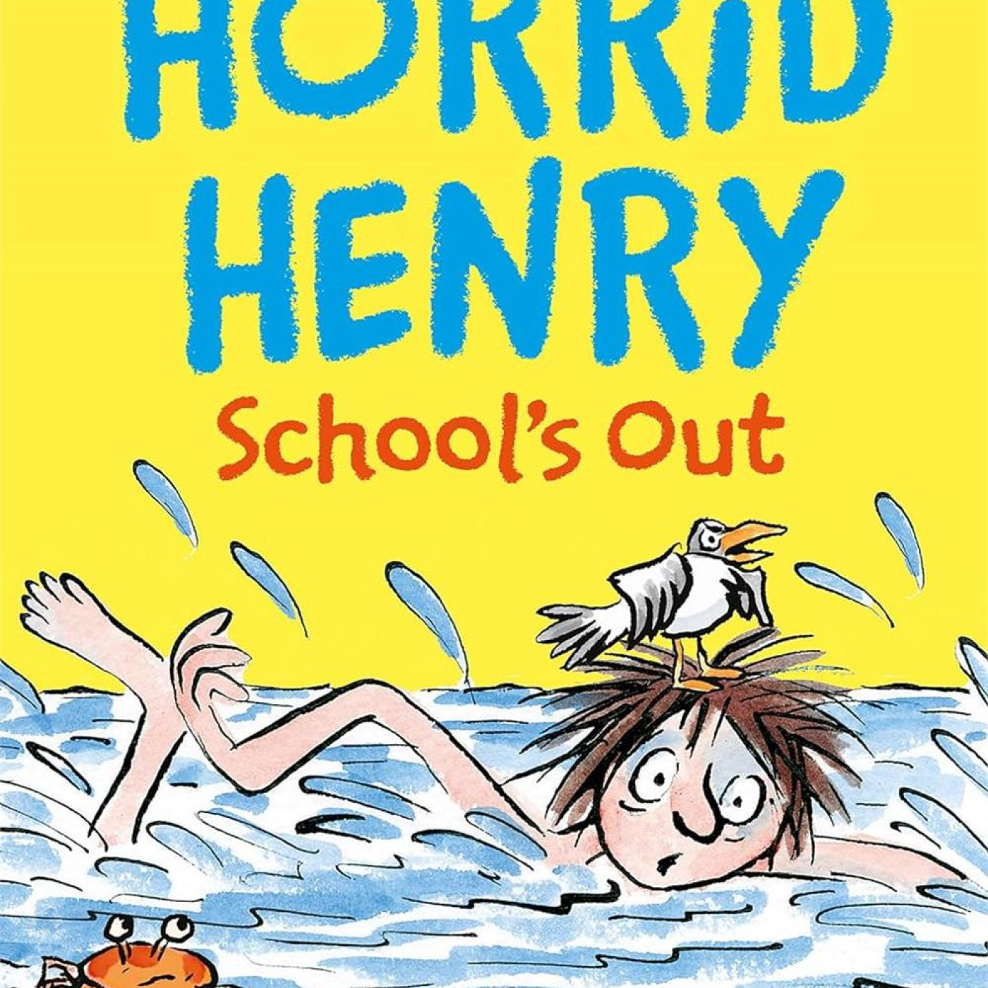 Horrid Henry: Schools Out - 9781510105164 - 9781510105164