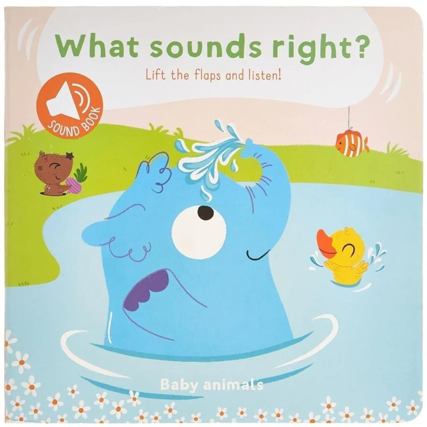 What Sounds Right: Baby Animals - KTP00031 - 9789463996433