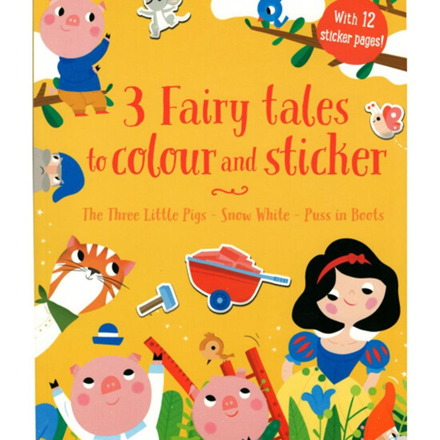 3 Fairy Tales to Colour and Sticker: Snow White / 3 Little Pigs / Puss in Boots - 9789463785426 - 9789463785426