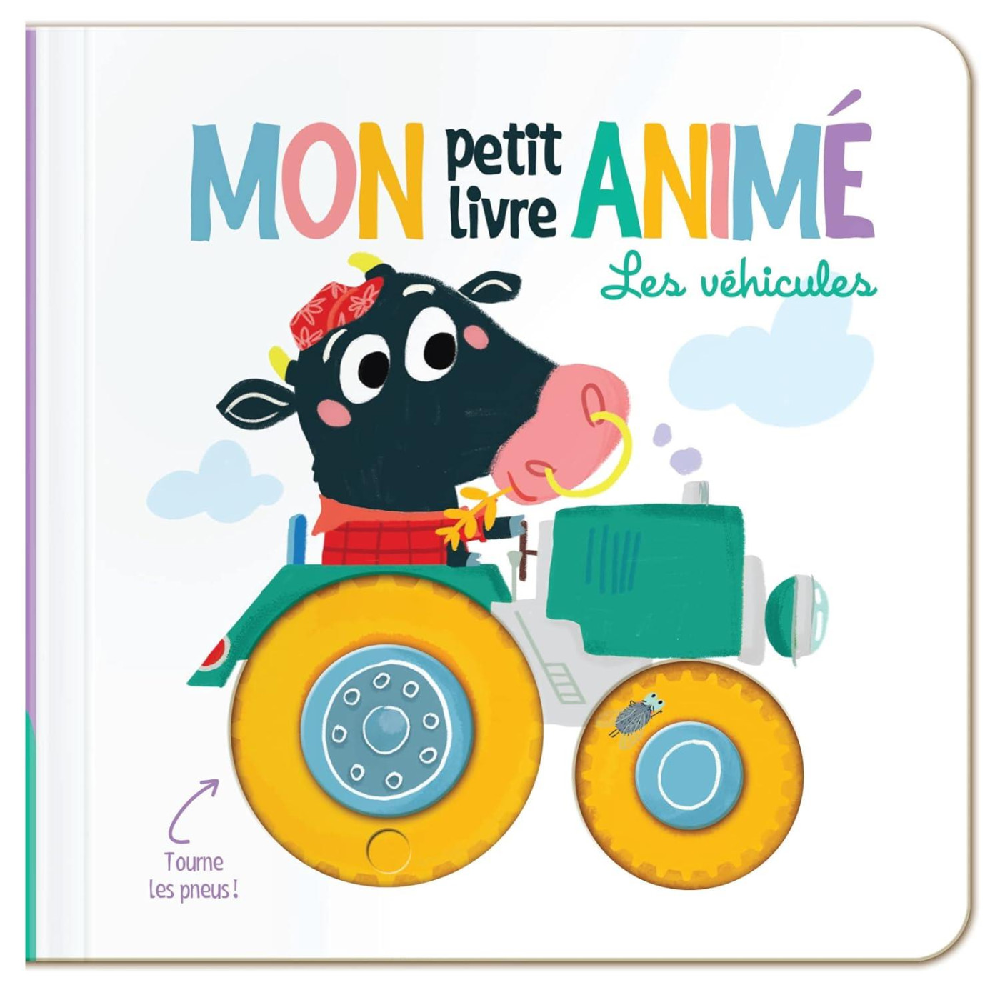 Mon petit livre animé: Les véhicules - KTP00453 - 9789463783477