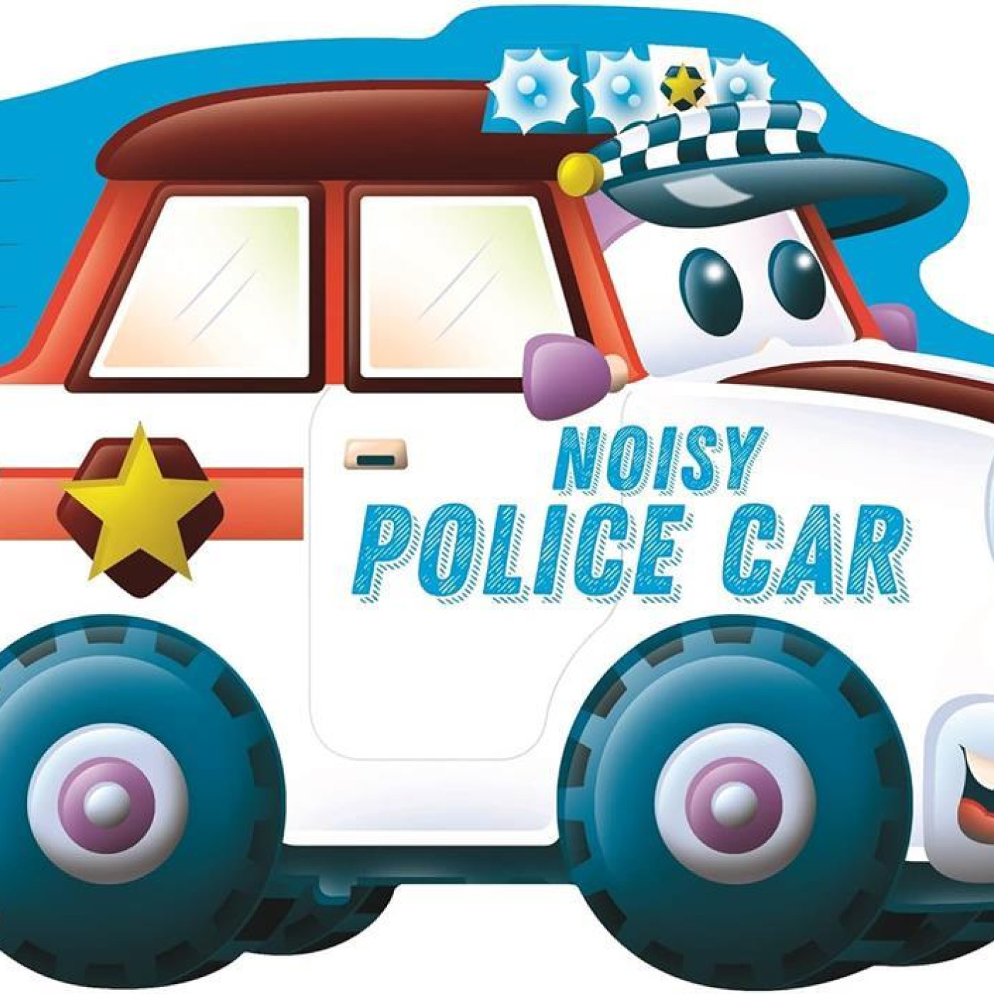 Die-Cut Shaped Vehicles: Noisy Police Car - 9781839035463 - 9781839035463