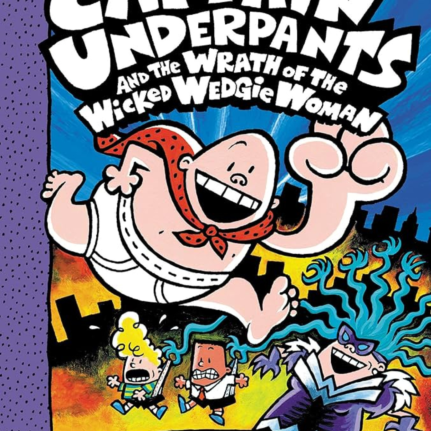 Captain Underpants Color Edition: Captain Underpants and the Wrath of the Wicked Wedgie Woman #5 - 9781338864335 - 9781338864335