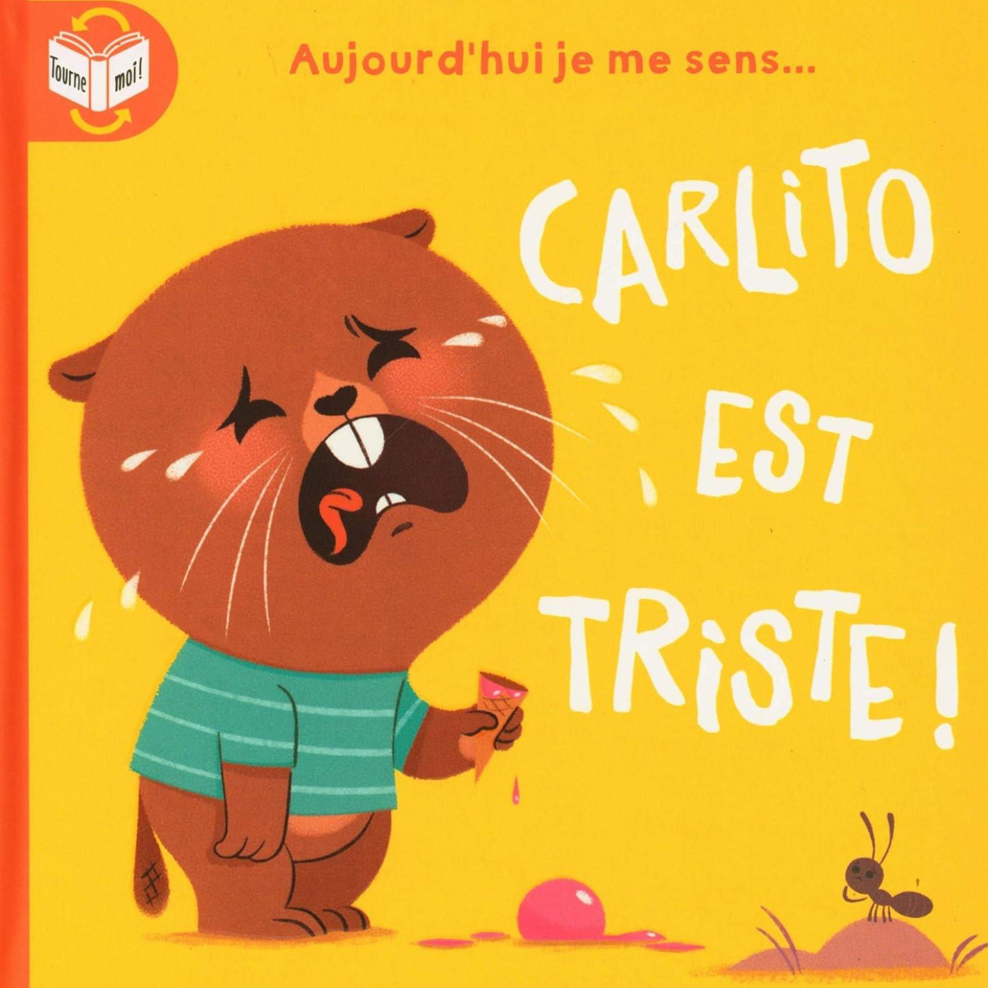 Aujourdhui je me sens...: Carlito est triste - heureux - KTP00419 - 9789463991490