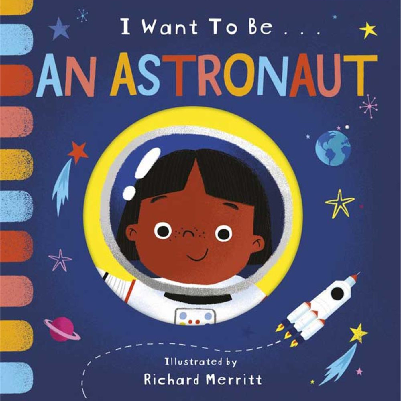 I Want to be: an Astronaut - KTP00115 - 9781912756612