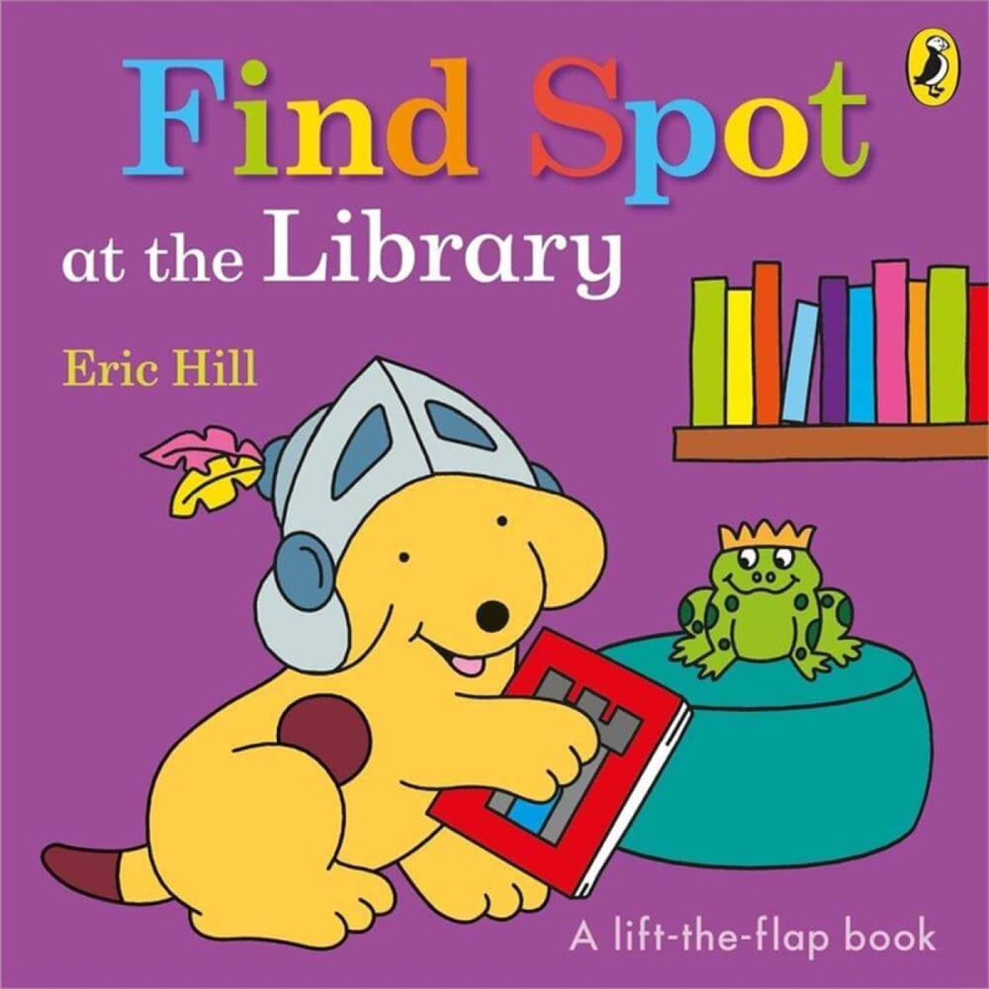 Spot: Find Spot at the Library (A Lift-the-Flap Story) - KTP00233 - 9780241365694