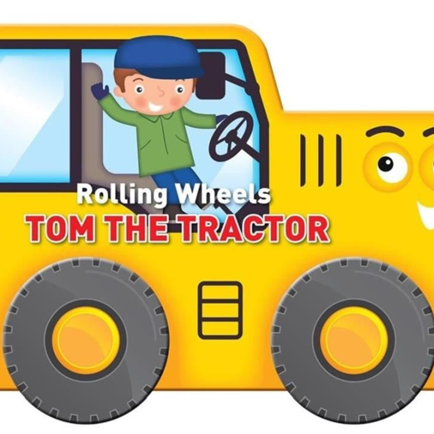 Rolling Wheels: Tom the Tractor - 9789461959003 - 9789461959003